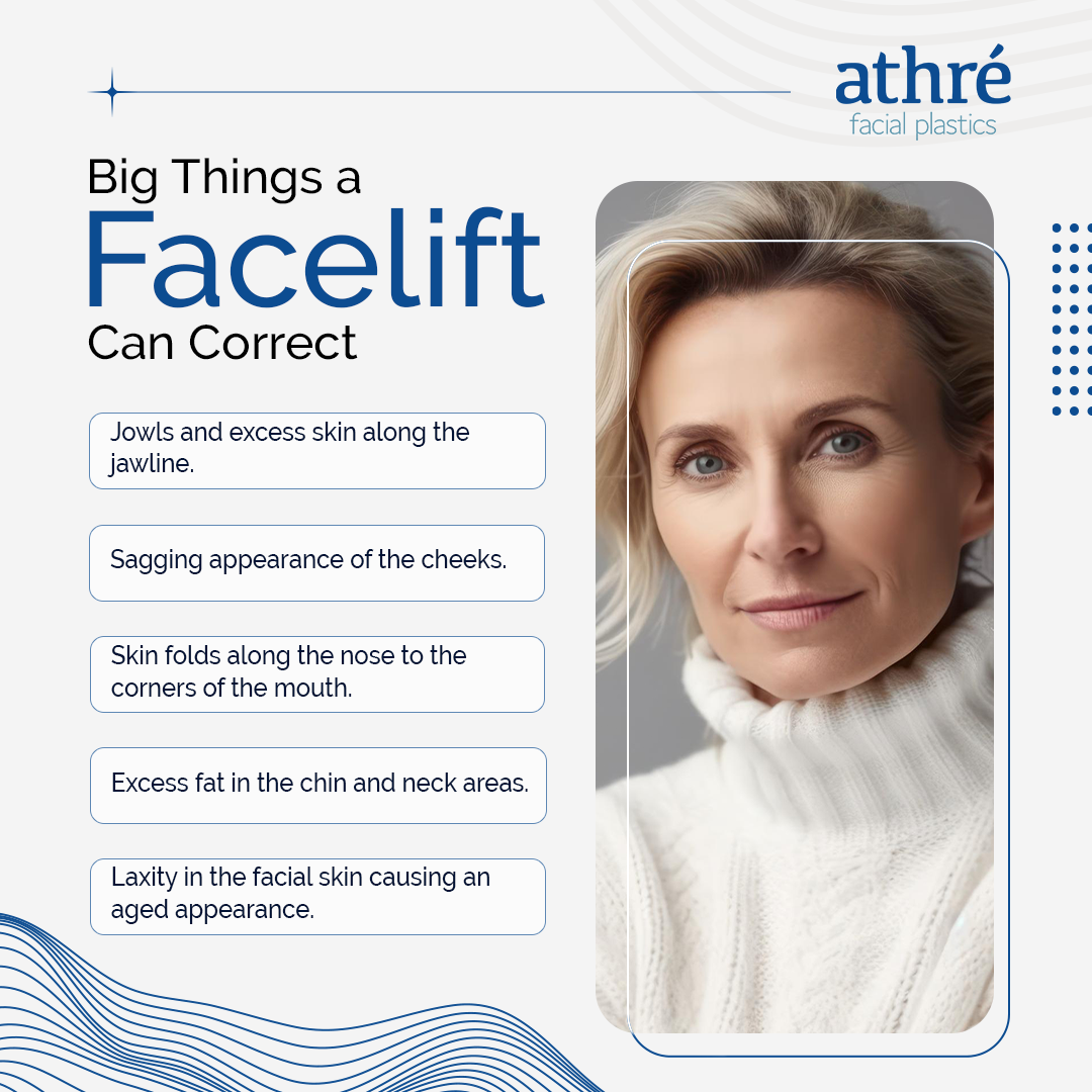 Big Things a Facelift Can Correct